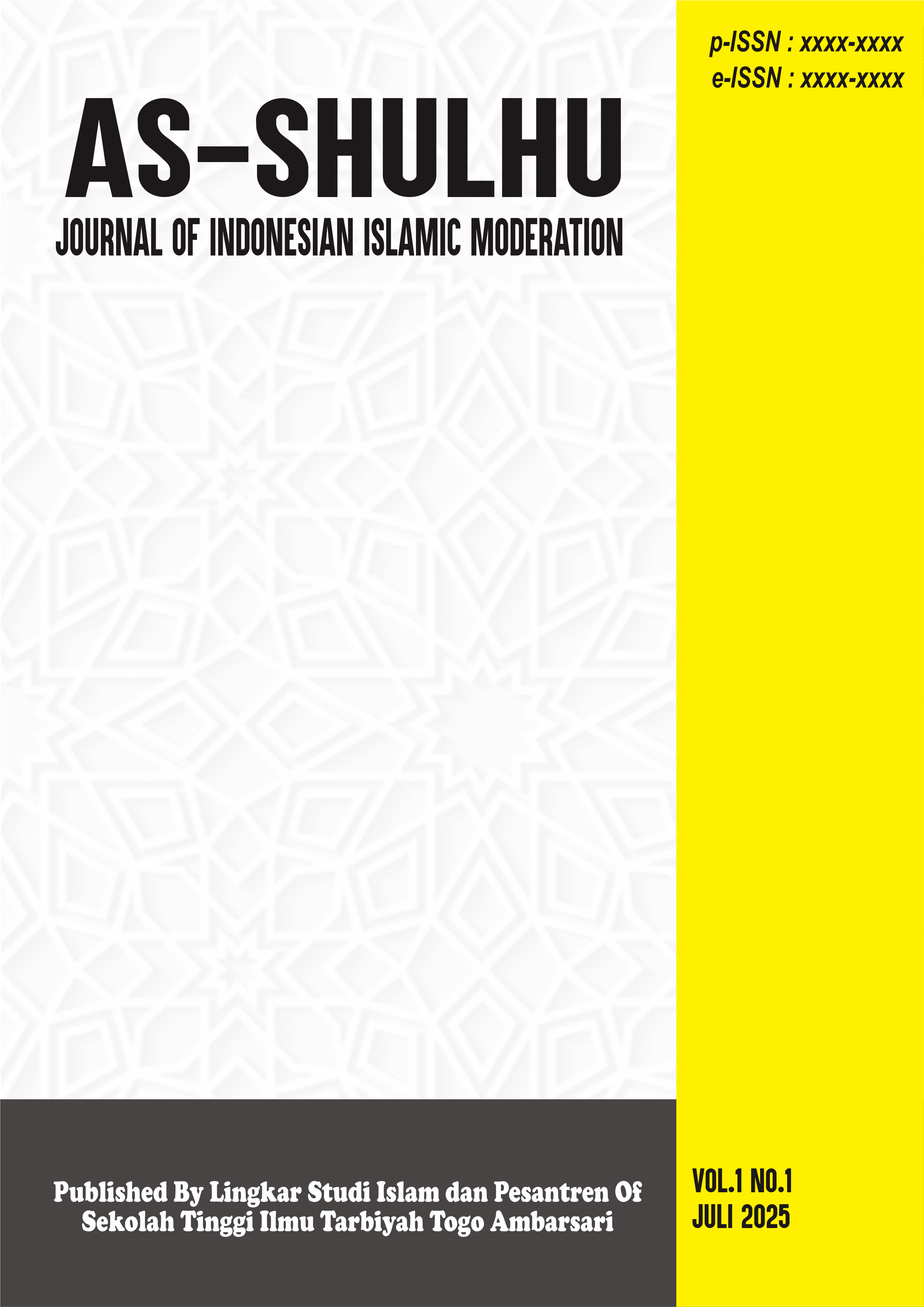 View Vol. 1 No. 1 (2025): Islamic Tought on Muslim Societies
